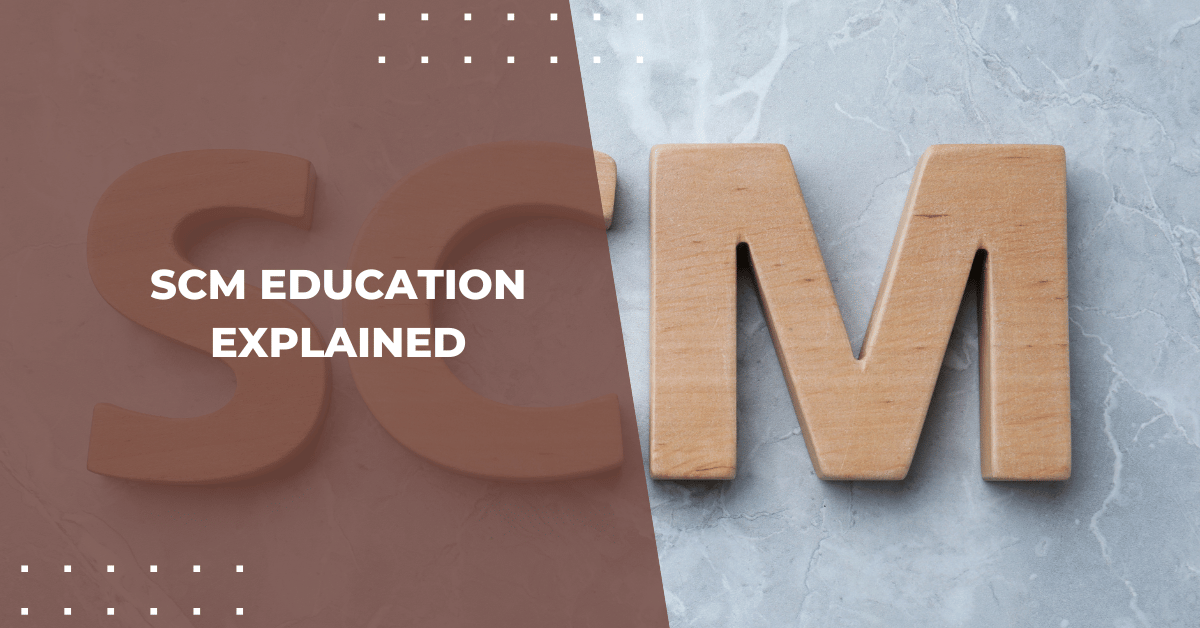 Aiming High: The Objectives of SCM Education Explained