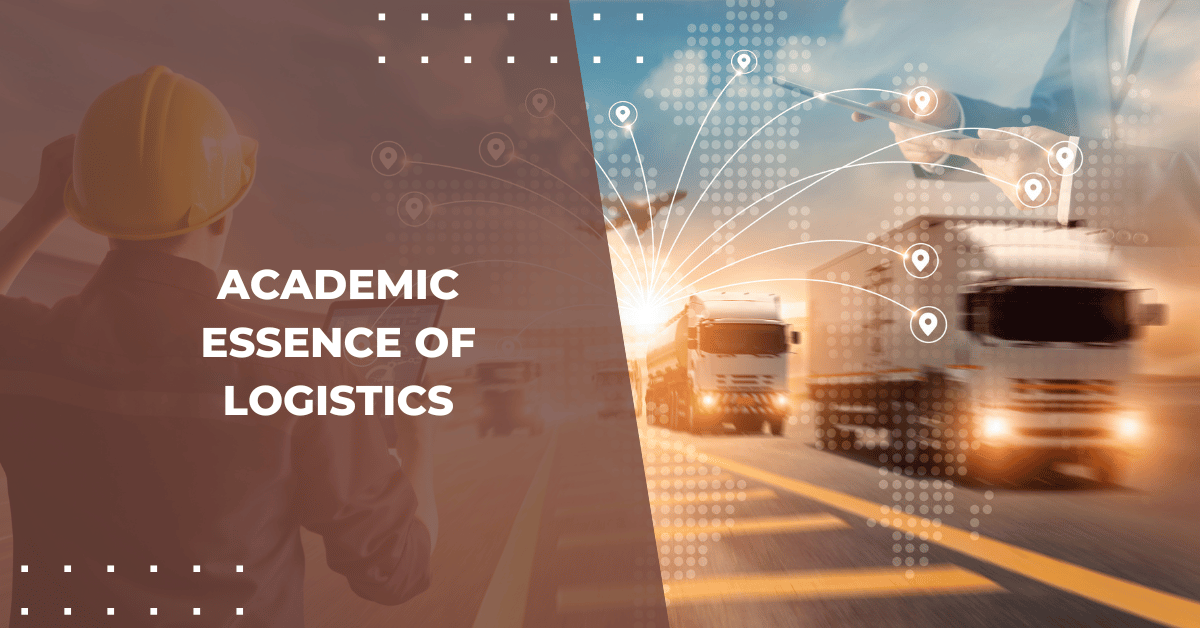 Decoding the Academic Essence of Logistics