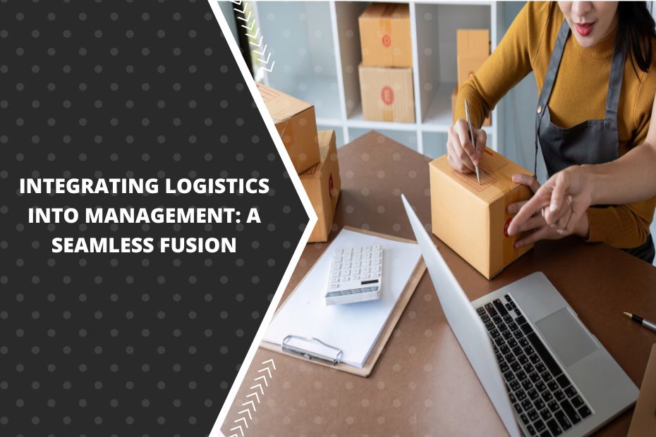 Integrated logistics and management in a seamless business operation