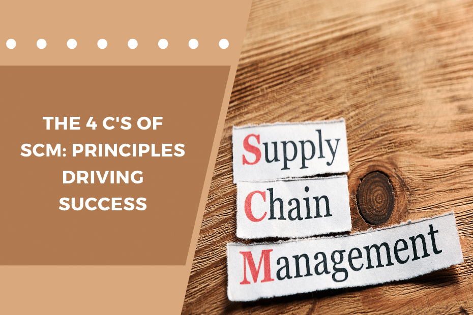 The 4 C's of SCM